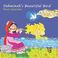 Book Cover for Tahmineh's Beautiful Bird by Parviz Kalantari