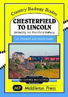 Book Cover for Chesterfield To Lincoln by Vic Mitchell