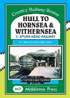 Book Cover for Hull To Hornsea & Withernsea by Vic Mitchell