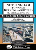 Book Cover for Nottingham Towards Kirkby-In-Ashfield by David Pearce
