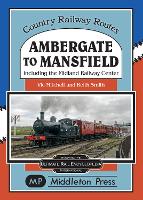 Book Cover for Ambergate To Mansfield by Vic Mitchell