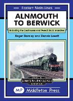 Book Cover for Alnmouth To Berwick by Roger Darsley