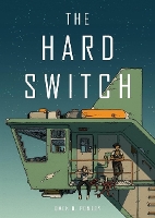 Book Cover for The Hard Switch by Owen D. Pomery