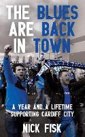 Book Cover for The Blues are Back in Town by Nick Fisk