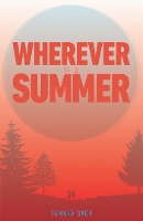 Book Cover for Wherever It Is Summer by Tamara Bach