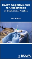 Book Cover for BSAVA Cognitive Aids for Anaesthesia in Small Animal Practice by Matthew (University of Cambridge in Cambridge, United Kingdom) McMillan