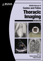 Book Cover for BSAVA Manual of Canine and Feline Thoracic Imaging by Tobias (Veterinary Radiologist, University of Wisconsin-Madison School of Veterinary Medicine, USA) Schwarz