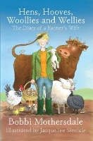 Book Cover for Hens, Hooves, Woollies and Wellies by Bobbi Mothersdale