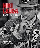 Book Cover for Niki Lauda: His Competition History by Jon Saltinstall, Doug Nye, John Watson, Kurt Bergmann