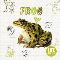 Book Cover for Life Cycle of A... Frog by Grace Jones