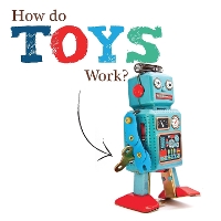Book Cover for How Do Toys Work? by Joanna Brundle