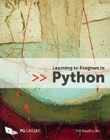 Book Cover for Learning to Program in Python by PM Heathcote