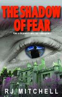 Book Cover for The Shadow of Fear by R. J. Mitchell