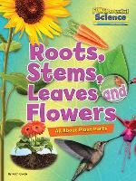 Book Cover for Roots, Stems, Leaves and Flowers by Ruth Owen