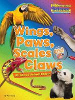 Book Cover for Wings, Paws, Scales and Claws by Ruth Owen