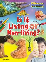 Book Cover for Is It Living or Non-Living? by Ruth Owen