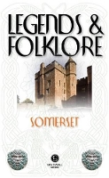 Book Cover for Legends & Folklore Somerset by 