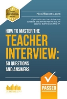 Book Cover for How to Master the Teacher Interview: Questions & Answers (How2become) by How2Become