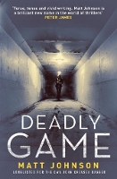 Book Cover for Deadly Game by Matt Johnson