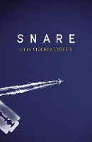 Book Cover for Snare by Lilja Sigurdardottir