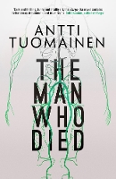 Book Cover for The Man Who Died by Antti Tuomainen