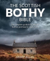 Book Cover for The Scottish Bothy Bible by Geoff Allan