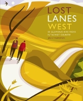 Book Cover for Lost Lanes West Country by Jack Thurston