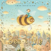 Book Cover for Bee and Me by Alison Jay
