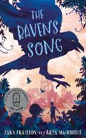 Book Cover for The Raven's Song by Bren MacDibble, Zana Fraillon