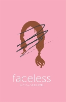 Book Cover for Faceless by Alyssa Sheinmel