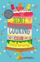 Book Cover for The Secret Cooking Club by Laurel Remington