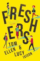 Book Cover for Freshers by Tom Ellen, Lucy Ivison