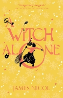 Book Cover for A Witch Alone by James Nicol