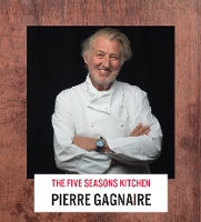 Book Cover for The Five Seasons Kitchen by Pierre Gagnaire