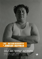 Book Cover for The Autobiography Of A Brown Buffalo by Oscar 'Zeta' Acosta, Ilan Stavans