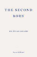 Book Cover for The Second Body by Daisy Hildyard