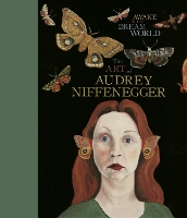 Book Cover for Awake in the Dream World by Audrey Niffenegger