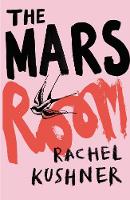 Book Cover for The Mars Room by Rachel Kushner