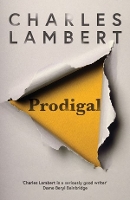 Book Cover for Prodigal: Shortlisted for the Polari Prize 2019 by Charles Lambert
