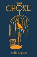 Book Cover for The Choke by Sofie Laguna