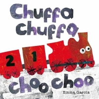 Book Cover for Chuffa Chuffa Choo Choo by Emma Garcia