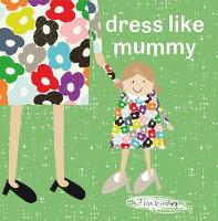 Book Cover for dress like mummy by Lisa Stickley