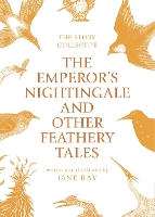 Book Cover for The Emperor's Nightingale and Other Feathery Tales by Jane Ray