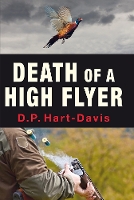 Book Cover for Death of a High Flyer by D.P. Hart-Davis