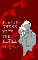 Book Cover for Playing Chess with the Devil by Zhang Yawen