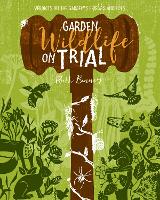 Book Cover for Garden Wildlife on Trial by Ruth Binney