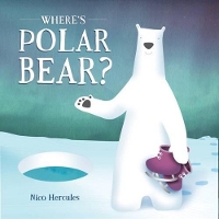 Book Cover for Where's Polar Bear by Nico Hercules