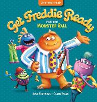 Book Cover for Get Freddie Ready for the Monster Ball by Adam Bestwick