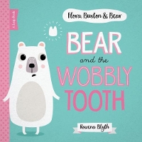 Book Cover for Bear and the Wobbly Tooth by Rowena Blyth