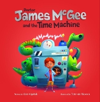 Book Cover for Dr James McGee: And the Time Machine by Chris Capstick